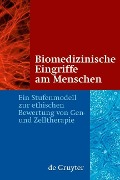 Cover-Bild zum Titel 'Biomedizinische Eingriffe am Menschen' von 'Jörg Hacker, Trutz Rendtorff, Patrick Cramer, Et Al.'