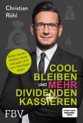 Cover-Bild zum Titel 'Cool bleiben und mehr Dividenden kassieren' von 'Christian W. Röhl'