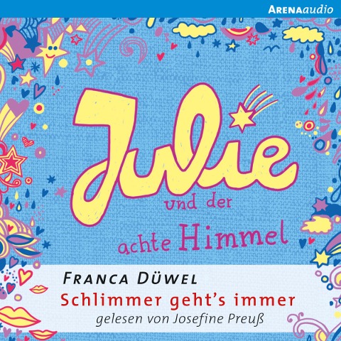 Julie und der achte Himmel - Franca Düwel