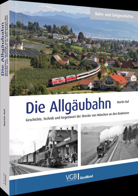 Die Allgäubahn - Martin Ruf