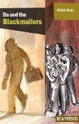 Bo and the Blackmailers (Bo & Friends Book 1) - Ulrich Renz