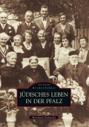 Cover-Bild zum Titel 'Jüdisches Leben in der Pfalz' von 'Bernhard Kukatzki'