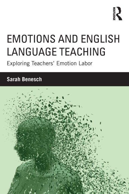 Emotions and English Language Teaching - Sarah Benesch