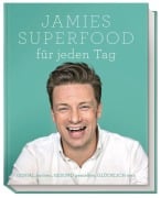 Jamies Superfood für jeden Tag - Jamie Oliver