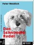 Schnoodle Rudel - Peter Weidlich