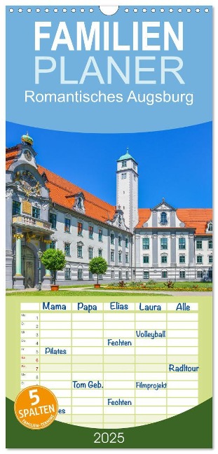 Familienplaner 2025 - Romantisches Augsburg mit 5 Spalten (Wandkalender, 21 x 45 cm) CALVENDO - Bettina Hackstein