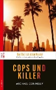 Cops und Killer - Michael Connelly