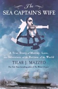 Cover-Bild zum Titel 'The Sea Captain's Wife' von 'Tilar J Mazzeo'