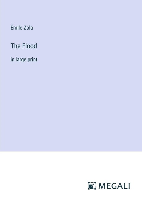 The Flood - Émile Zola