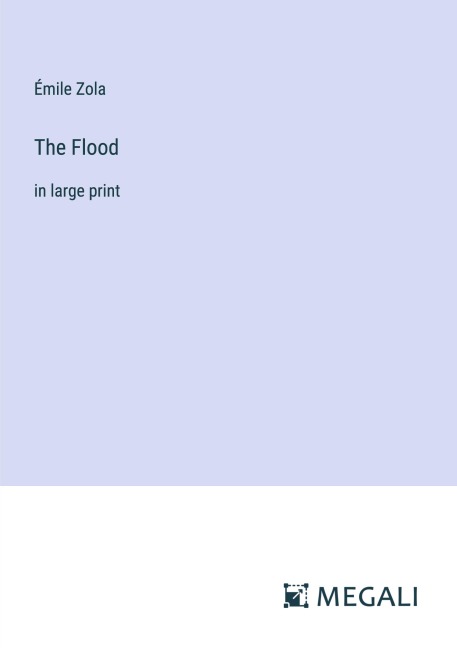 The Flood - Émile Zola