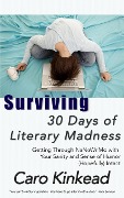 Cover-Bild zum Titel 'Surviving 30 Days of Literary Madness' von 'Caro Kinkead'