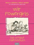 Cover-Bild zum Titel 'Wir Powergirls' von 'Regula Lehmann, Pascal Gläser'