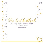 Cover-Bild zum Titel 'Du bist brillant' von 'Andrea Kilz'