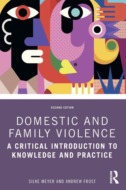 Domestic and Family Violence - Andrew Frost, Silke Meyer