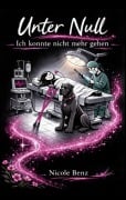 Cover-Bild zum Titel 'Unter Null' von 'Nicole Benz'