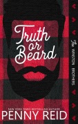 Cover-Bild zum Titel 'Truth or Beard (Winston Brothers, #1)' von 'Penny Reid'