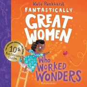 Cover-Bild zum Titel 'Fantastically Great Women Who Worked Wonders' von 'Kate Pankhurst'