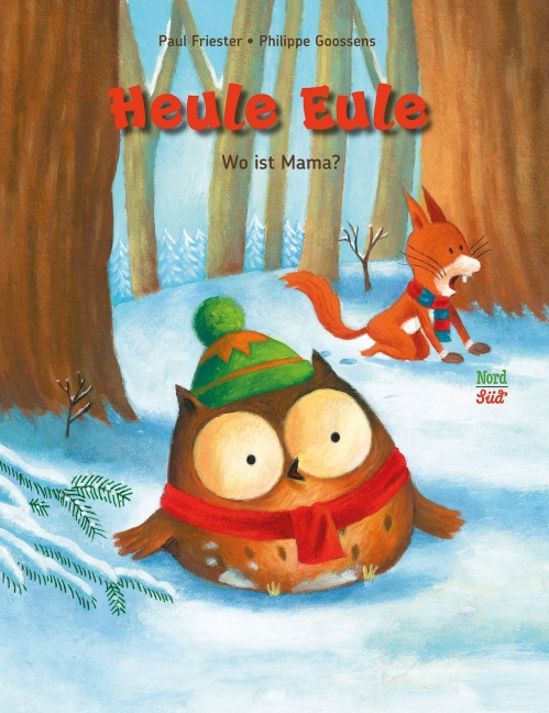 Heule Eule - Wo ist Mama? - Paul Friester