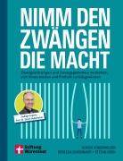 Cover-Bild zum Titel 'Nimm den Zwängen die Macht - Selbsthilfebuch zur Verhaltenstherapie' von 'Ulrich Voderholzer, Stefan Koch, Rebecca Schennach'