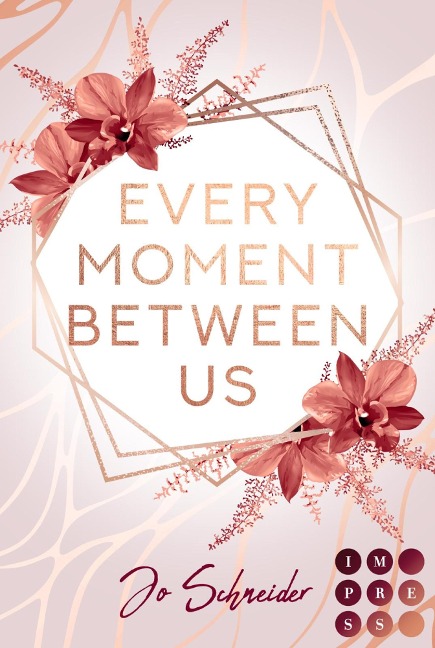 Every Moment Between Us - Jo Schneider