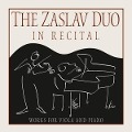 Cover-Bild zum Titel 'The Zaslav Duo in Recital' von 'The Zaslav Duo'
