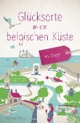 Cover-Bild zum Titel 'Glücksorte an der belgischen Küste. Mit Brügge' von 'Thomas Klein'