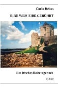 Cover-Bild zum Titel 'Eire wem Eire gebührt' von 'Carlo Reltas'