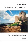 Cover-Bild zum Titel 'Eire wem Eire gebührt' von 'Carlo Reltas'
