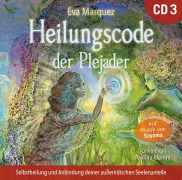 Cover-Bild zum Titel 'Heilungscode der Plejader [Übungs-CD 3]' von 'Eva Marquez, Sayama'