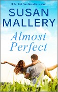 Cover-Bild zum Titel 'Almost Perfect' von 'Susan Mallery'