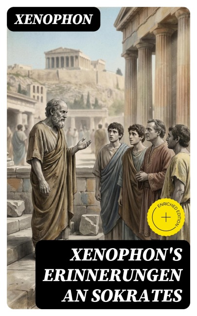 Xenophon's Erinnerungen an Sokrates - Xenophon