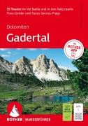 Cover-Bild zum Titel 'ROTHER Wanderführer Dolomiten - Gadertal: 55 Touren im Val Badia und in den Naturparks Puez-Geisler und Fanes-Sennes-Prags.' von 'Franz Hauleitner'