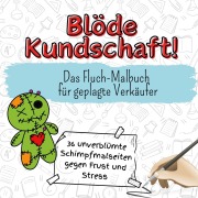 Cover-Bild zum Titel 'Blöde Kundschaft!' von 'Emma Vogel'