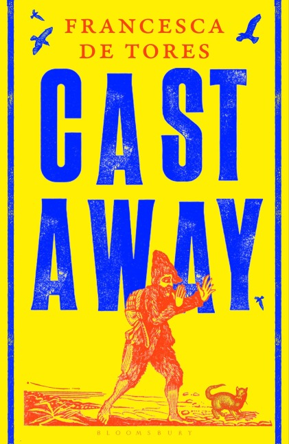 Cast Away - Francesca De Tores