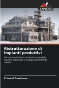 Cover-Bild zum Titel 'Ristrutturazione di impianti produttivi' von 'Eduard Bondarev'