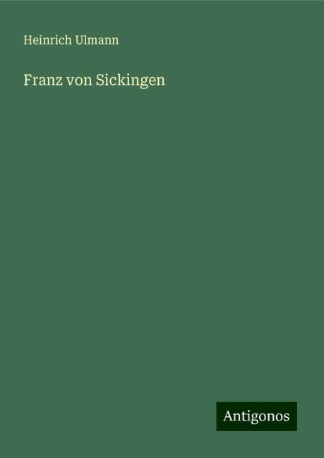 Franz von Sickingen - Heinrich Ulmann