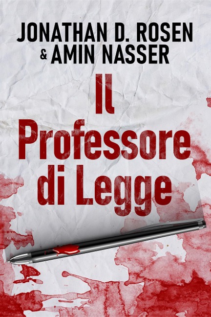 Il Professore di Legge - Jonathan D. Rosen, Amin Nasser