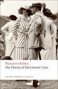 Cover-Bild zum Titel 'The Theory of the Leisure Class' von 'Thorstein Veblen'
