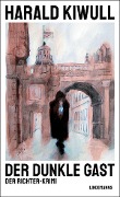 Cover-Bild zum Titel 'Der dunkle Gast' von 'Harald Kiwull'