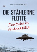 Cover-Bild zum Titel 'Die Stählerne Flotte' von 'Hal N. Schneider'