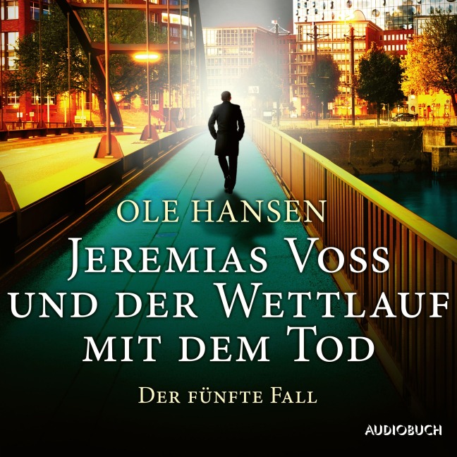 Jeremias Voss und der Wettlauf mit dem Tod: Der fünfte Fall - Ole Hansen