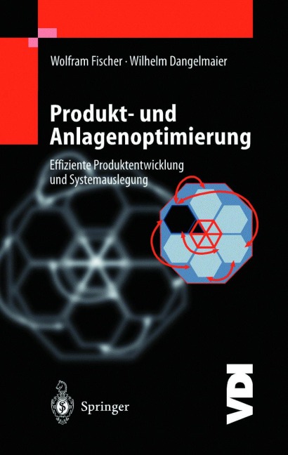 Produkt- und Anlagenoptimierung - W. Dangelmaier, W. Fischer