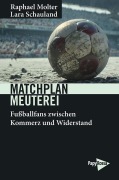 Cover-Bild zum Titel 'Matchplan Meuterei' von 'Raphael Molter, Lara Schauland'