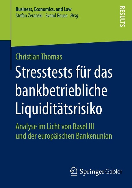 Stresstests für das bankbetriebliche Liquiditätsrisiko - Christian Thomas