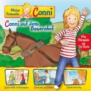 02: Conni auf dem Bauernhof / Conni schläft im Kindergarten / Conni geht zum Zahnarzt / Connis erster Flug (Vier Hörspiele zur TV-Serie) - Ludger Billerbeck, Arne Gedigk, Nana Andrea Meyer, Liane Schneider, Andreas Gensch