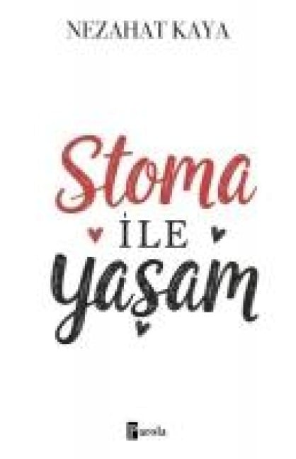 Stoma ile Yasam - Nezahat Kaya