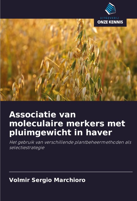 Associatie van moleculaire merkers met pluimgewicht in haver - Volmir Sergio Marchioro