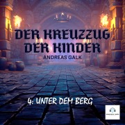 Cover-Bild zum Titel 'Der Kreuzzug der Kinder' von 'Andreas Galk, Christoph Cremer'