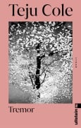 Cover-Bild zum Titel 'Tremor' von 'Teju Cole'
