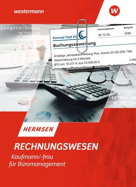 Rechnungswesen Kaufmann/Kauffrau für Büromanagement - Jürgen Hermsen